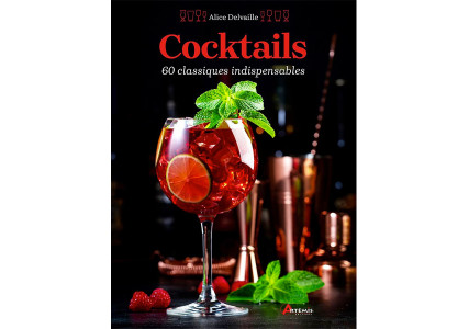 Cocktails 60 classiques indispensables